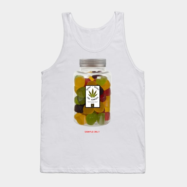 NIGHT - NIGHT CBD GUMMIES - SAMPLE ONLY Tank Top by ArTaylor